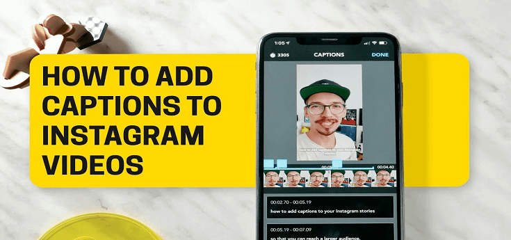 Add Captions To Your Instagram Videos And Gain More Reach