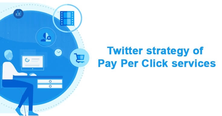 Twitter strategy of Pay Per Click services