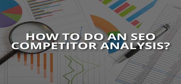 Steps To Do In-Depth SEO Competitor Analysis